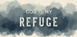 Bible Verse Christian Mug: God Is My Refuge (Design 8)