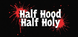 Bible Verse Christian Mug: Half Hood Half Holy (Design 4)