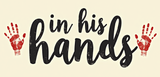 Bible Verse Christian Mug: In His Hands (Design 9)