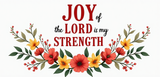 Bible Verse Christian Mug: Joy Of The Lord Is My Strength (Design 1)