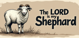 Bible Verse Christian Mug: The Lord Is My Shepherd (Design 6)