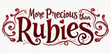 Bible Verse Christian Mug: More Precious Than Rubies (Design 2)