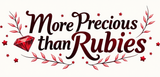 Bible Verse Christian Mug: More Precious Than Rubies (Design 4)