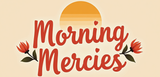 Bible Verse Christian Mug: Morning Mercies (Design 10)