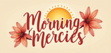 Bible Verse Christian Mug: Morning Mercies (Design 1)