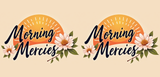Bible Verse Christian Mug: Morning Mercies (Design 3)