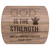 Products Bible Verse Hardwood Oval Cutting Board - God Is The Strength Of My Heart ~Psalm 73:26~ Design 15