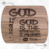 Products Bible Verse Hardwood Oval Cutting Board - God Is The Strength Of My Heart ~Psalm 73:26~ Design 7