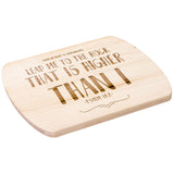 Products Bible Verse Hardwood Oval Cutting Board - Lead Me To The Rock ~Psalm 61:2~ Design 11