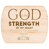 Products Bible Verse Hardwood Oval Cutting Board - God Is The Strength Of My Heart ~Psalm 73:26~ Design 17