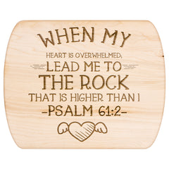 Products Bible Verse Hardwood Oval Cutting Board - Lead Me To The Rock ~Psalm 61:2~ Design 17