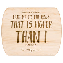 Products Bible Verse Hardwood Oval Cutting Board - Lead Me To The Rock ~Psalm 61:2~ Design 11