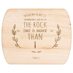Products Bible Verse Hardwood Oval Cutting Board - Lead Me To The Rock ~Psalm 61:2~ Design 10
