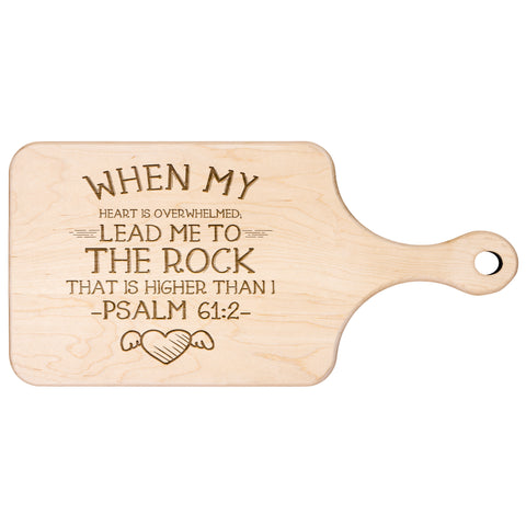 Products Bible Verse Hardwood Paddle Cutting Board - Lead Me To The Rock ~Psalm 61:2~ Design 17