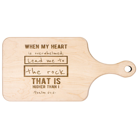 Products Bible Verse Hardwood Paddle Cutting Board - Lead Me To The Rock ~Psalm 61:2~ Design 5