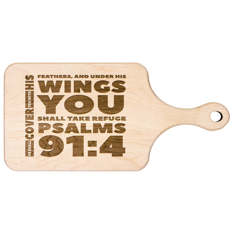 Products Bible Verse Hardwood Paddle Cutting Board - Under His Wings You Shall Take Refuge ~Psalm 91:4~ Design 1