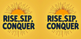 Bible Verse Christian Mug: Rise Sip Conquer (Design 7)