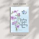 Held in the Valley of Grief: My Healing Journal & Workbook (International A4 Size)