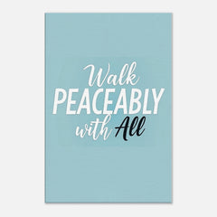 Premium Gallery Wrapped Canvas: Walk Peaceably With All (Romans 12:18)
