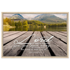Premium Quality Framed Canvas | The Lord Gives Peace ~2 Thessalonians 3:16~