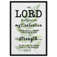 Minimalist Typography Framed Canvas | The Lord Is The Strength Of My Life ~Psalm 27:1~ (5 Designs)