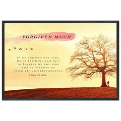 Museum-Quality Premium Wooden Framed Poster | He Is Faithful And Just To Forgive ~1 John 1:9~