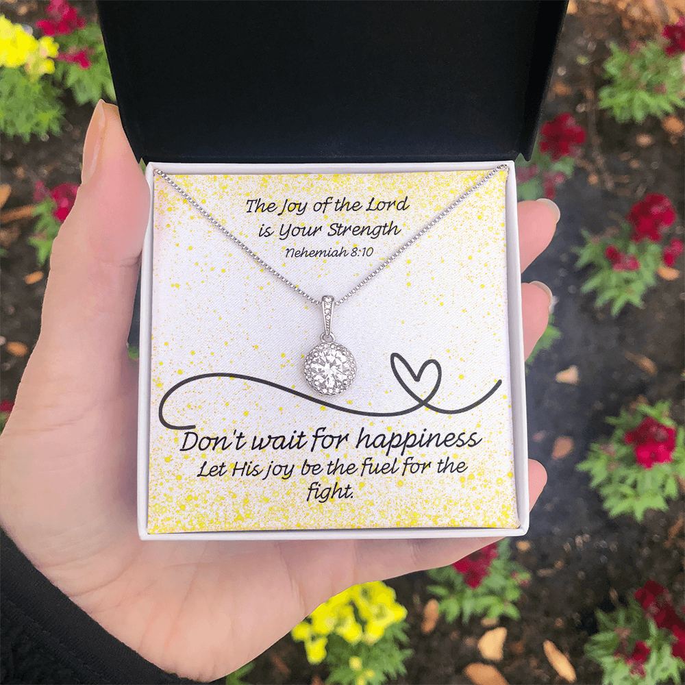 The Joy of the Lord Is Your Strength (Nehemiah 8:10) | Eternal Hope Pendant Necklace