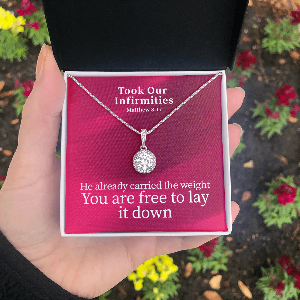 Took Our Infirmities (Matthew :17) | Eternal Hope Pendant Necklace