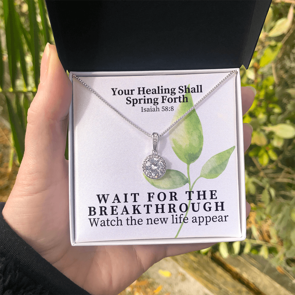 Your Healing Shall Spring Forth (Isaiah 58:8) | Eternal Hope Pendant Necklace