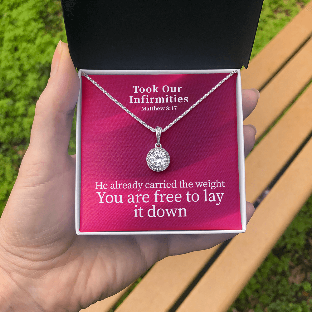 Took Our Infirmities (Matthew :17) | Eternal Hope Pendant Necklace