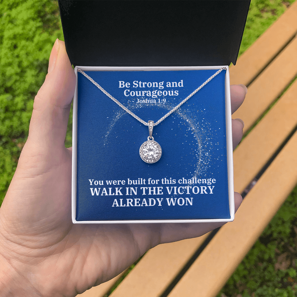 Be Strong And Courageous (Joshua 1:9) | Eternal Hope Pendant Necklace