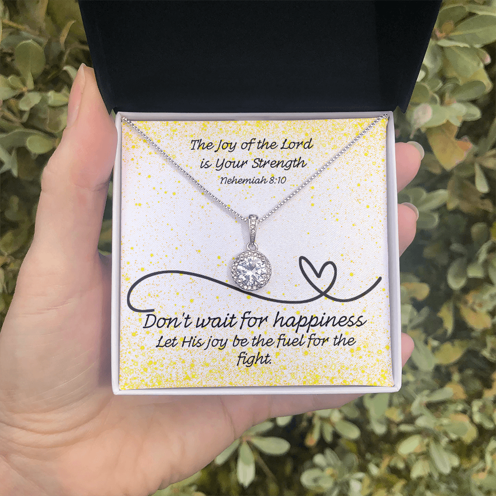 The Joy of the Lord Is Your Strength (Nehemiah 8:10) | Eternal Hope Pendant Necklace