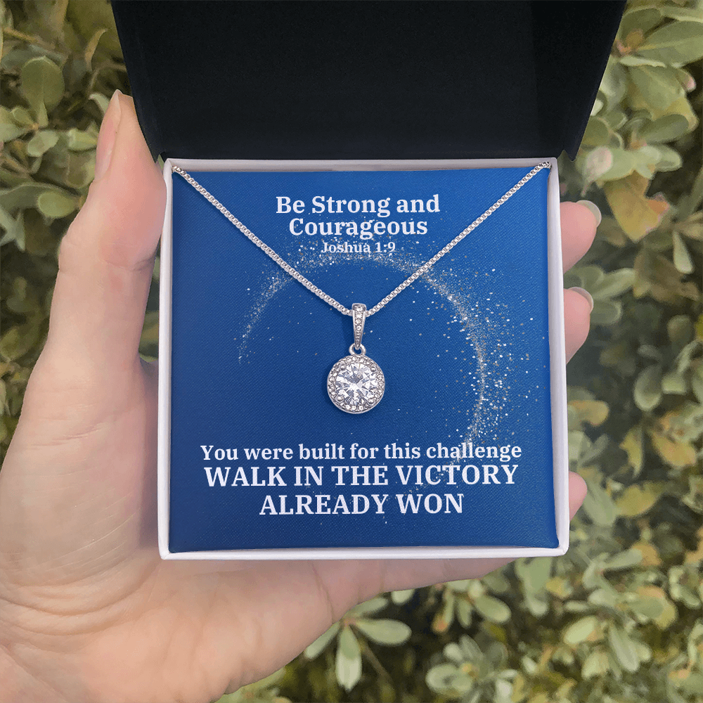 Be Strong And Courageous (Joshua 1:9) | Eternal Hope Pendant Necklace