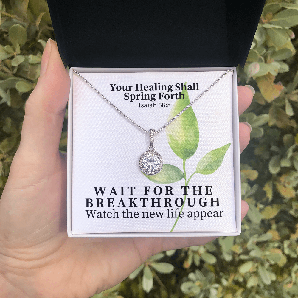 Your Healing Shall Spring Forth (Isaiah 58:8) | Eternal Hope Pendant Necklace