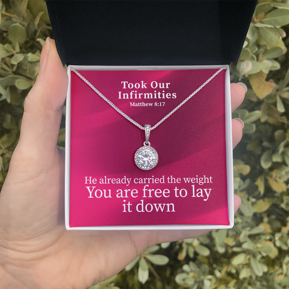 Took Our Infirmities (Matthew :17) | Eternal Hope Pendant Necklace