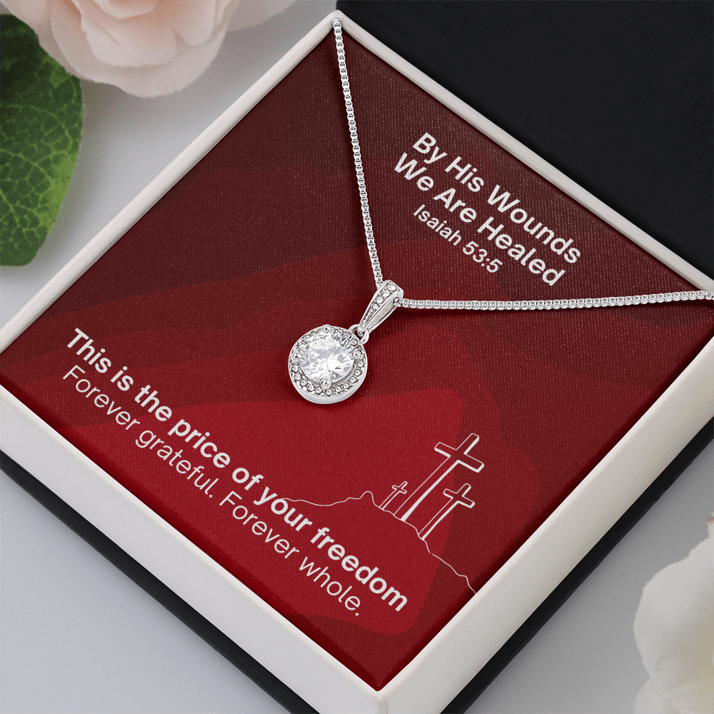 By His Wounds We Are Healed (Isaiah 53:5) | Eternal Hope Pendant Necklace