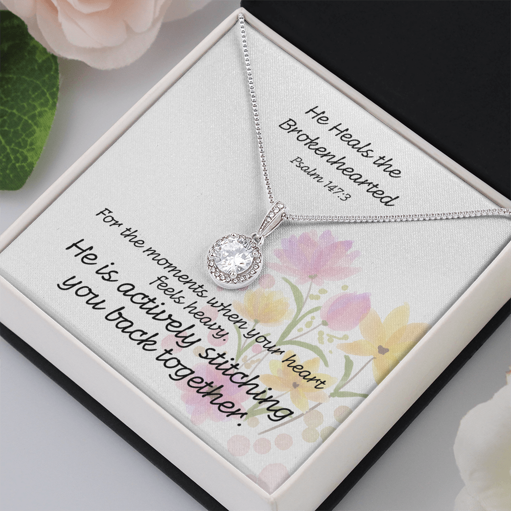 He Heals The Brokenhearted (Psalm 147:3) | Eternal Hope Pendant Necklace