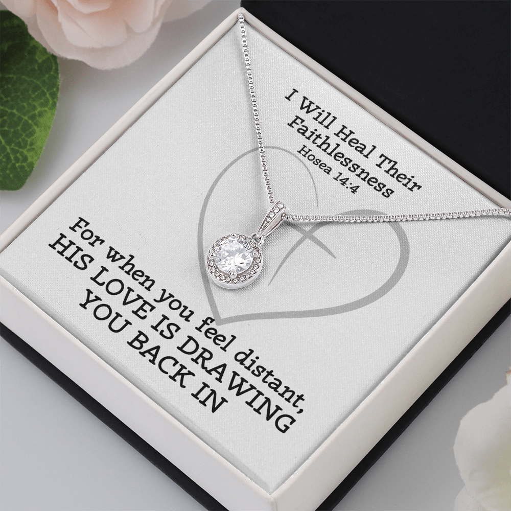 I Will Heal Their Faithlessness (Hosea 14:4) | Eternal Hope Pendant Necklace