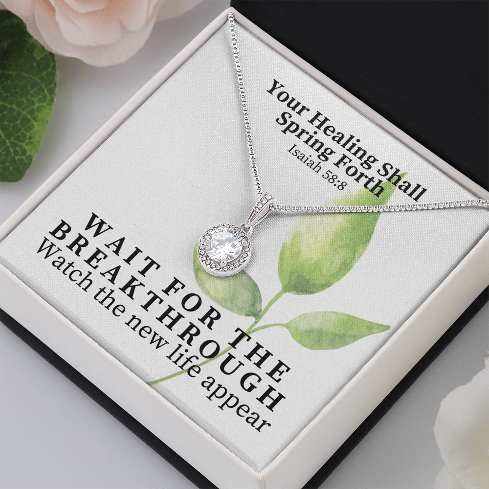 Your Healing Shall Spring Forth (Isaiah 58:8) | Eternal Hope Pendant Necklace