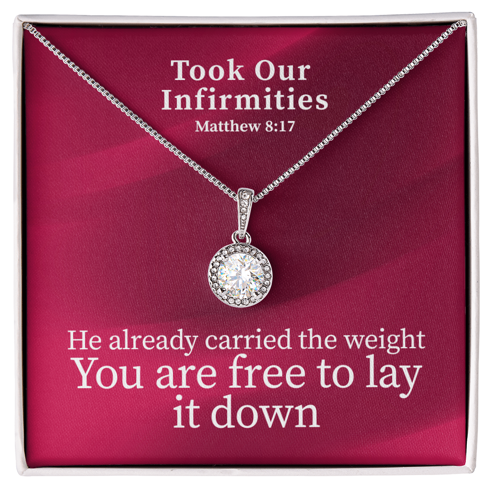 Took Our Infirmities (Matthew :17) | Eternal Hope Pendant Necklace