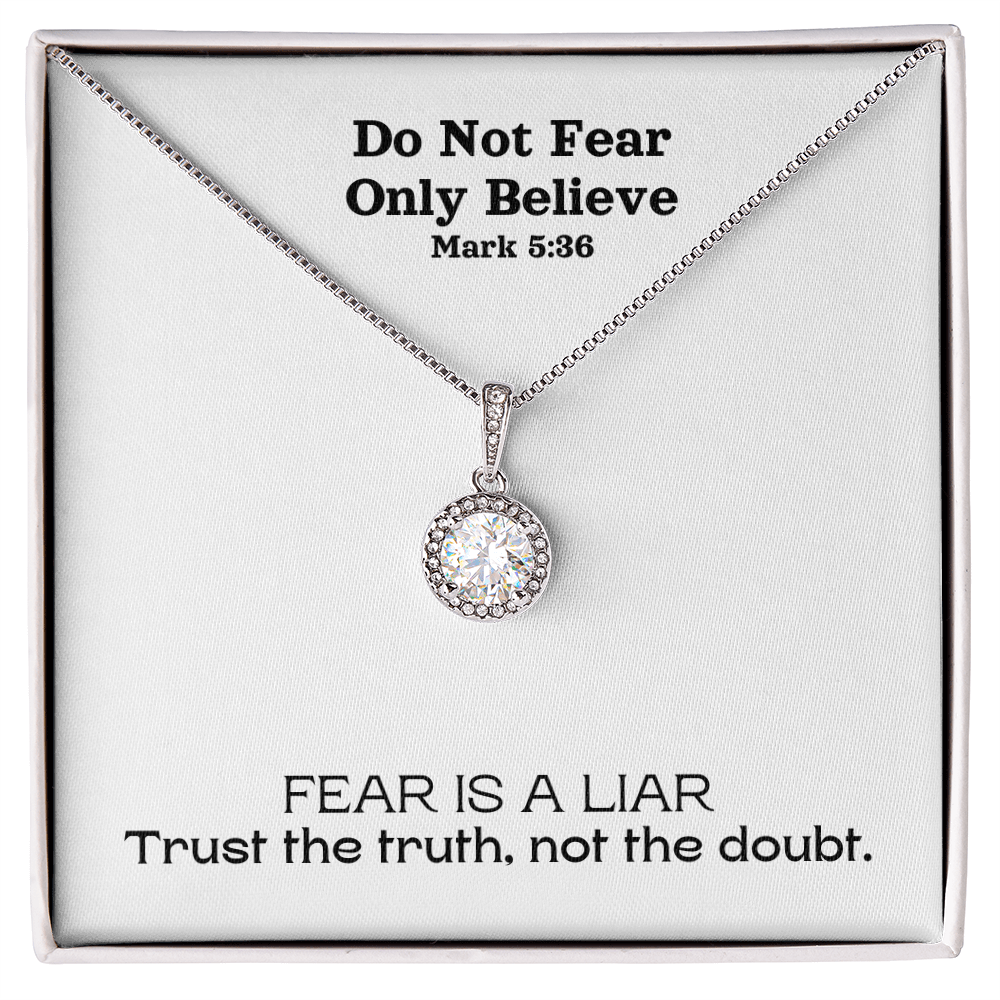 Do Not Fear Only Believe (Mark 5:36) | Eternal Hope Pendant Necklace