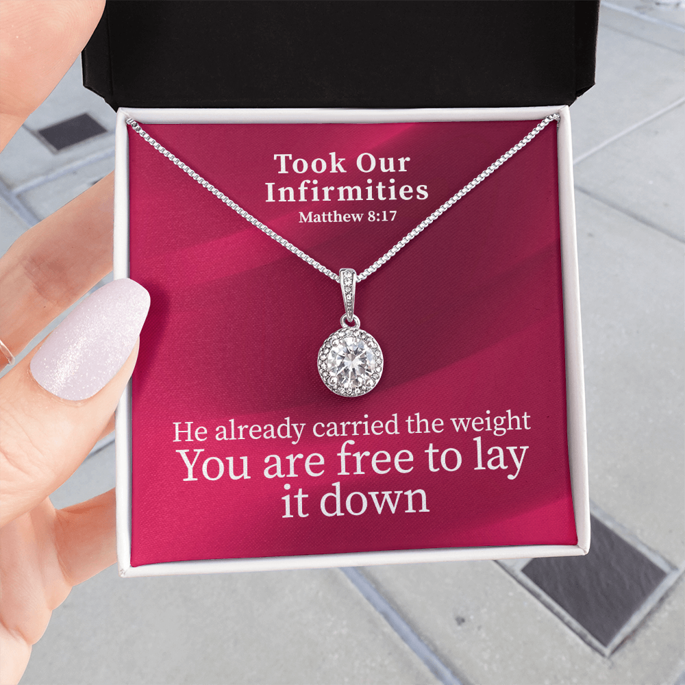 Took Our Infirmities (Matthew :17) | Eternal Hope Pendant Necklace