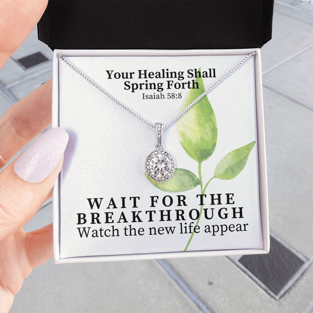 Your Healing Shall Spring Forth (Isaiah 58:8) | Eternal Hope Pendant Necklace