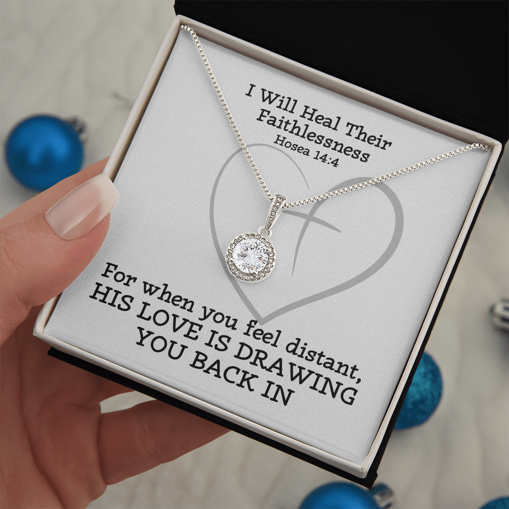 I Will Heal Their Faithlessness (Hosea 14:4) | Eternal Hope Pendant Necklace