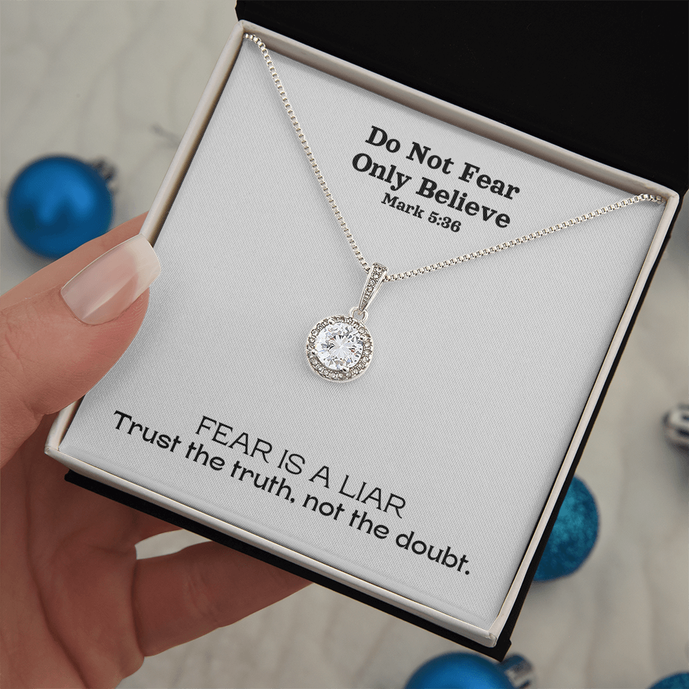 Do Not Fear Only Believe (Mark 5:36) | Eternal Hope Pendant Necklace
