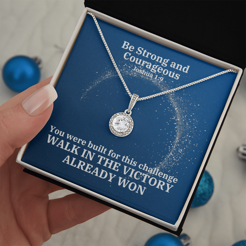 Be Strong And Courageous (Joshua 1:9) | Eternal Hope Pendant Necklace
