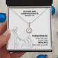 Be Kind And Compassionate (Ephesians 4:32) | Eternal Hope Pendant Necklace