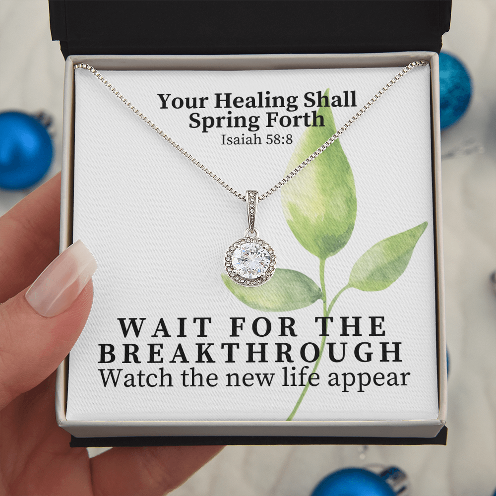 Your Healing Shall Spring Forth (Isaiah 58:8) | Eternal Hope Pendant Necklace