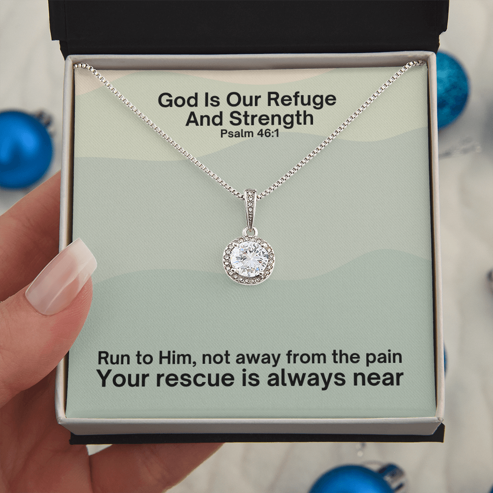God Is Our Refuge And Strength (Psalm 46:1) | Eternal Hope Pendant Necklace