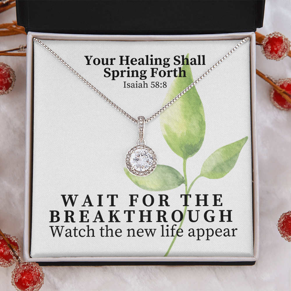 Your Healing Shall Spring Forth (Isaiah 58:8) | Eternal Hope Pendant Necklace